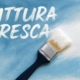 Pittura Fresca guida completa
