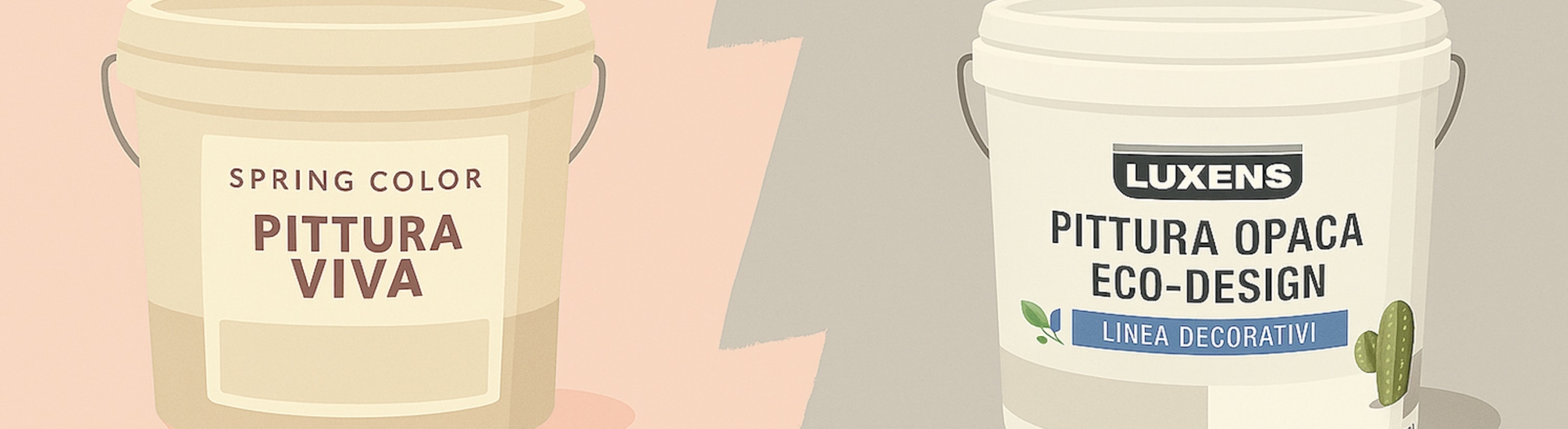 Pittura Viva vs Luxen Eco-Design Pittura Viva vs Luxen Eco-Design